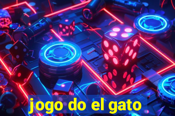 jogo do el gato