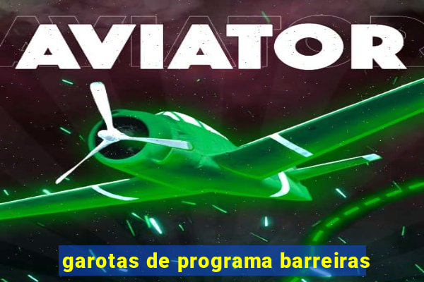 garotas de programa barreiras