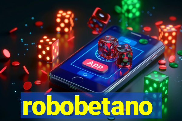 robobetano