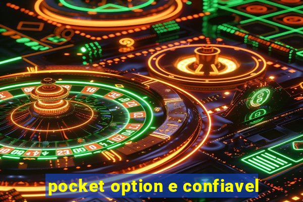 pocket option e confiavel