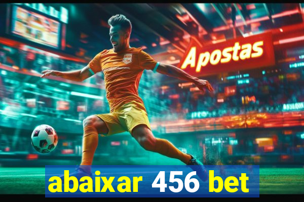 abaixar 456 bet