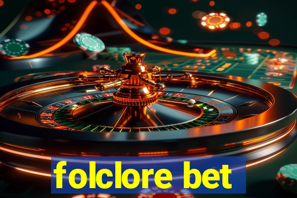 folclore bet