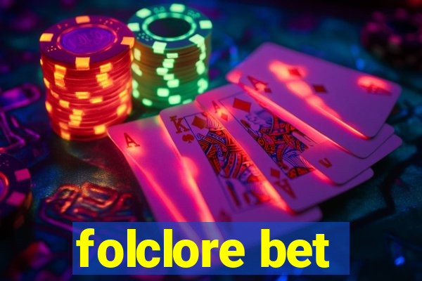 folclore bet
