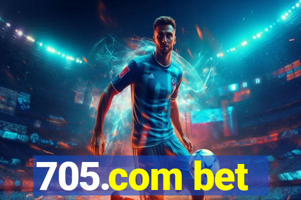 705.com bet