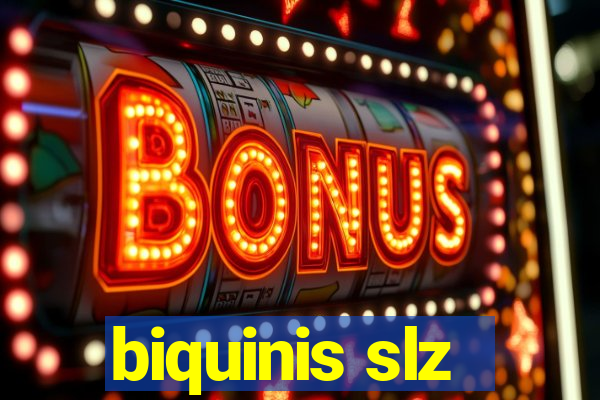 biquinis slz