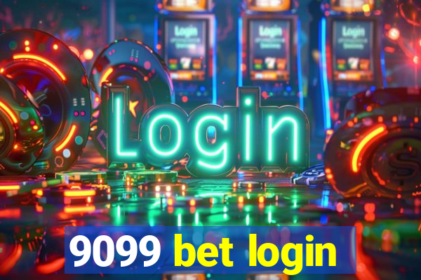 9099 bet login