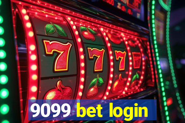 9099 bet login