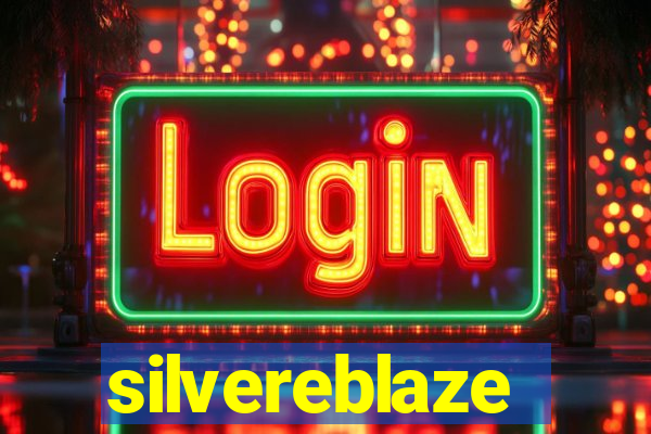 silvereblaze