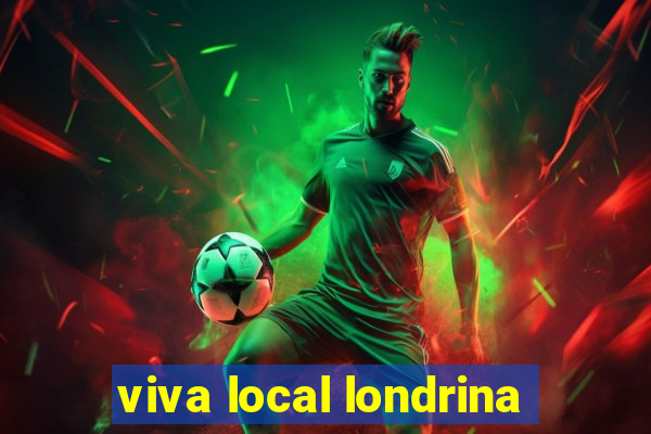 viva local londrina