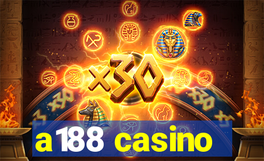 a188 casino