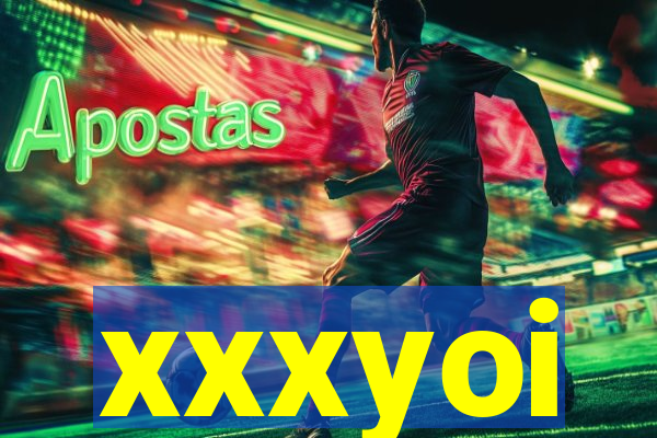xxxyoi