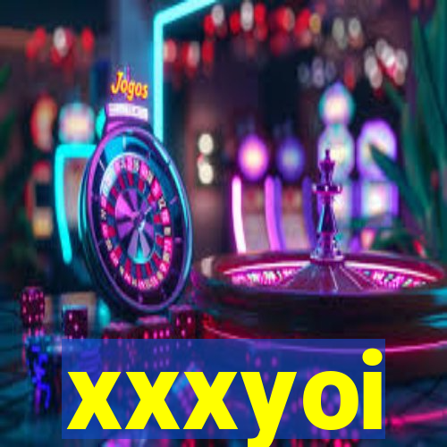 xxxyoi