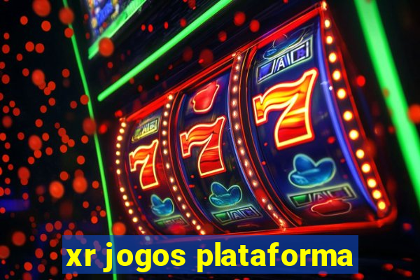 xr jogos plataforma