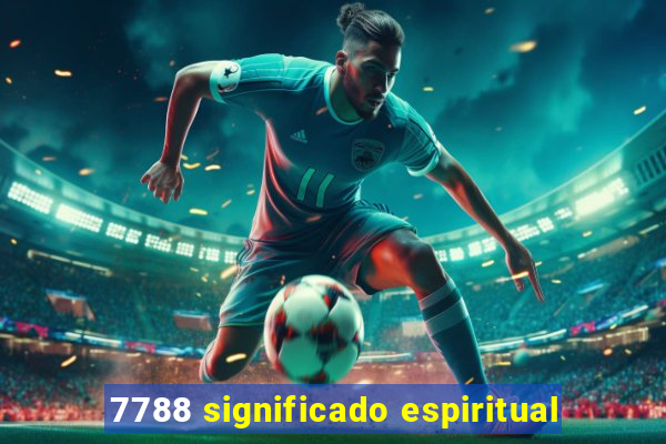 7788 significado espiritual