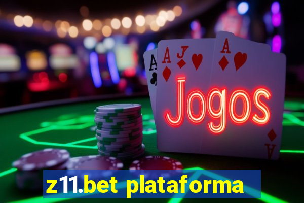 z11.bet plataforma