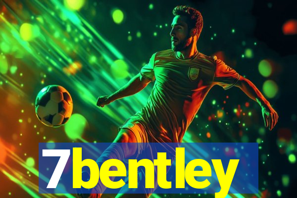 7bentley