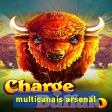 multicanais arsenal