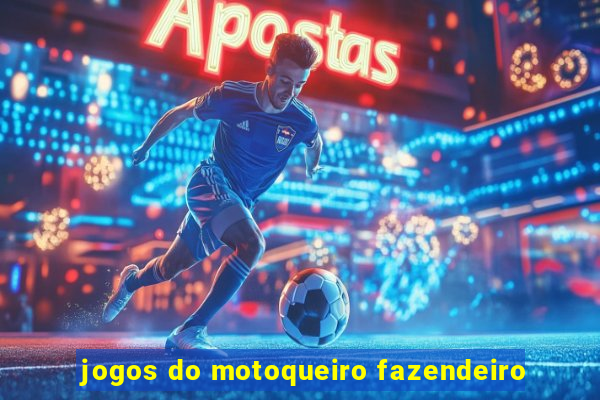 jogos do motoqueiro fazendeiro