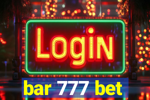 bar 777 bet