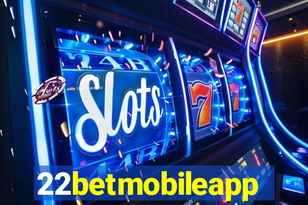 22betmobileapp
