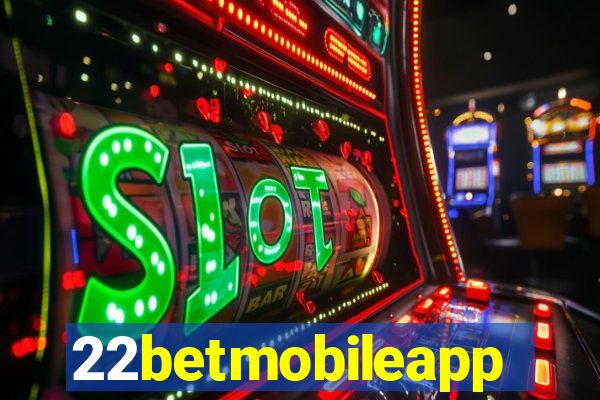 22betmobileapp
