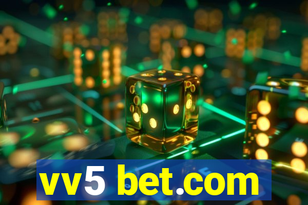 vv5 bet.com
