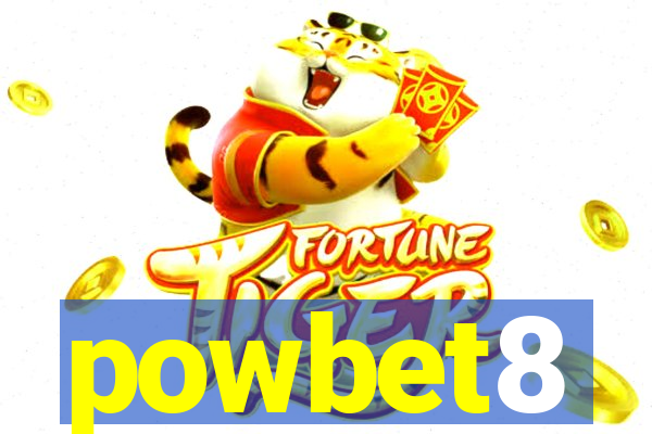 powbet8