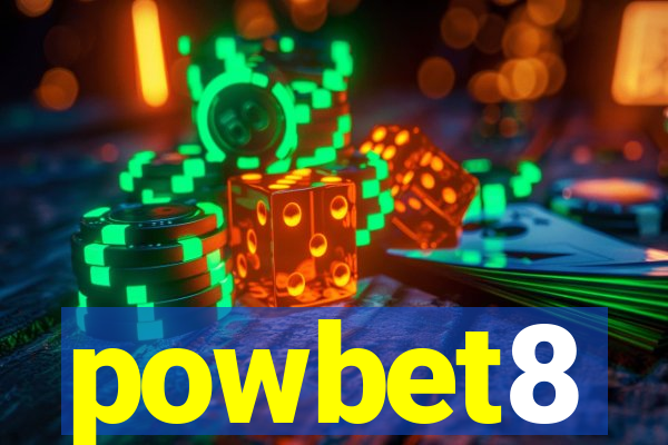 powbet8