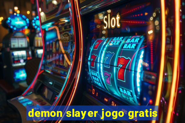 demon slayer jogo gratis