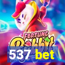 537 bet