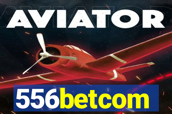 556betcom