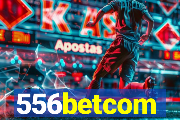 556betcom