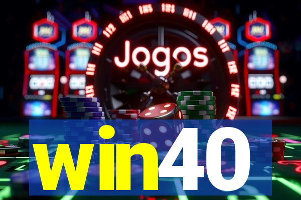 win40