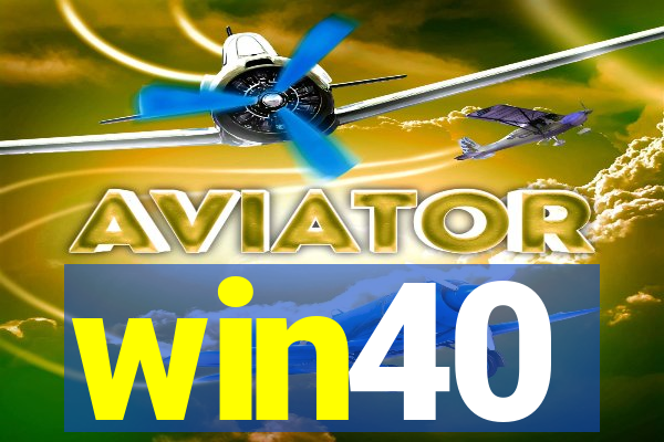 win40