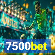 7500bet