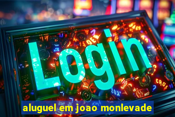 aluguel em joao monlevade