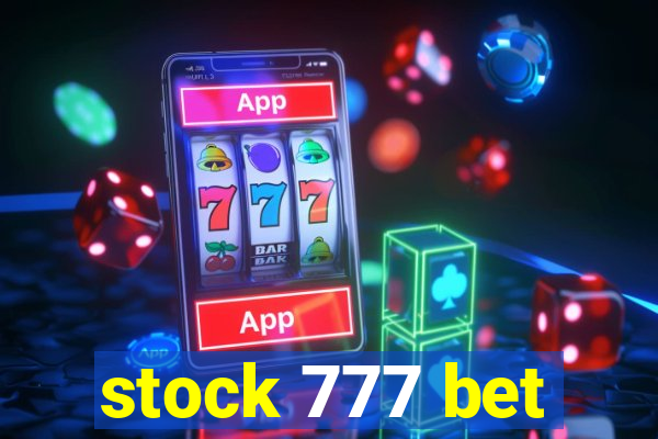 stock 777 bet