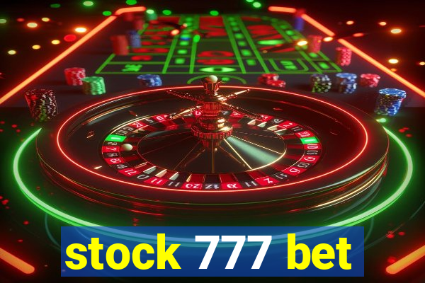 stock 777 bet