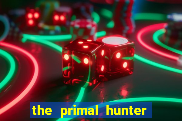 the primal hunter pt br