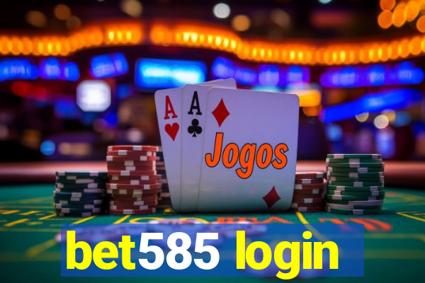 bet585 login