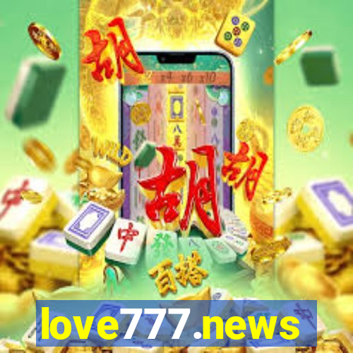 love777.news