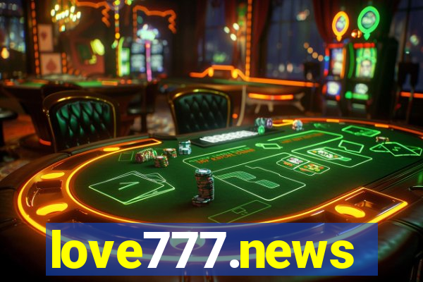 love777.news