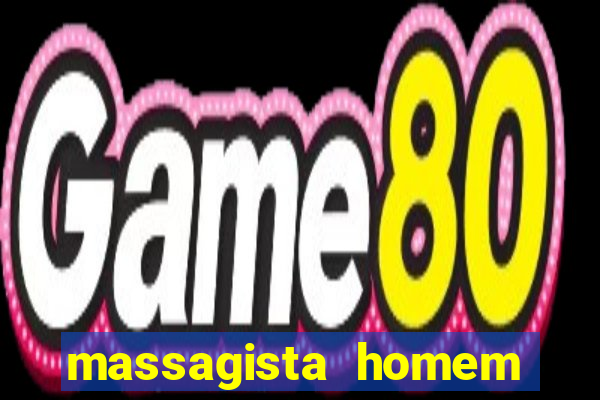 massagista homem porto alegre