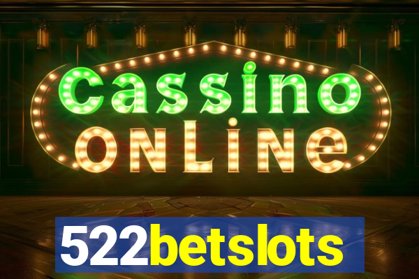 522betslots