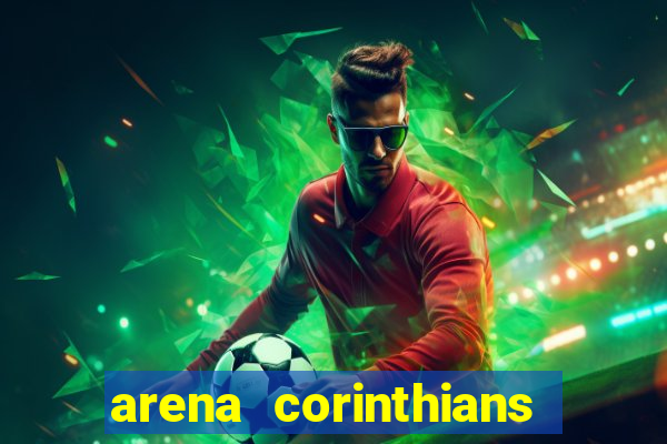 arena corinthians mapa assentos