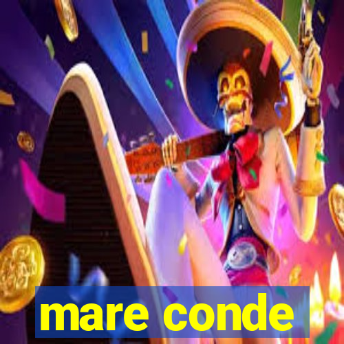 mare conde