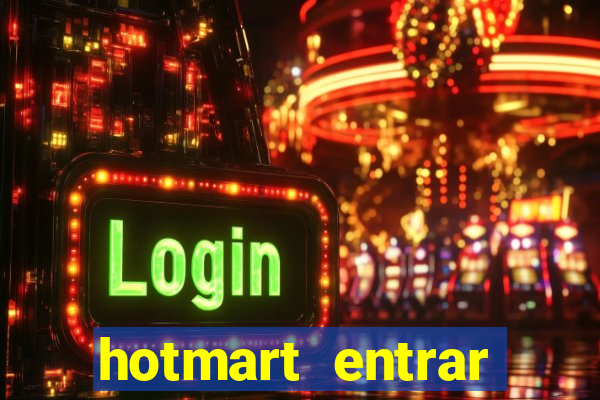 hotmart entrar login e senha