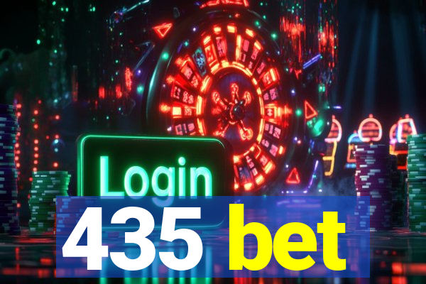 435 bet