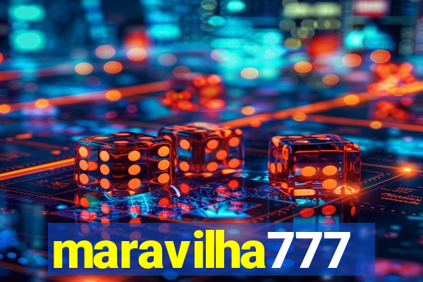 maravilha777