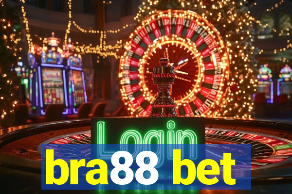 bra88 bet